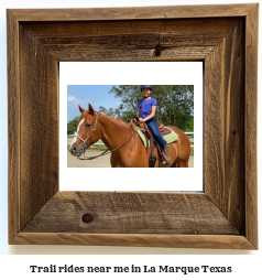 trail rides near me in La Marque, Texas